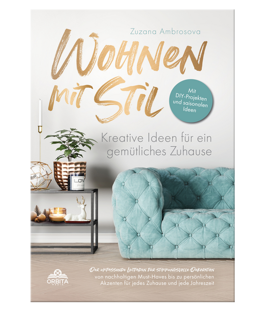 Wohnen mit Stil - Kreative Ideen für ein gemütliches Zuhause